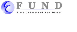 F FUND FIRST UNDERSTAND NOW DIRECT trademark