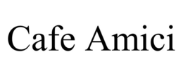 CAFE AMICI trademark