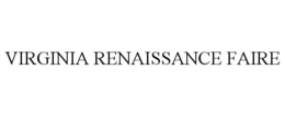 VIRGINIA RENAISSANCE FAIRE trademark