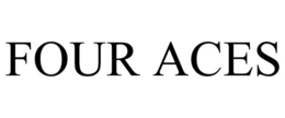 FOUR ACES trademark