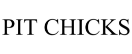 PIT CHICKS trademark