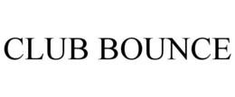 CLUB BOUNCE trademark