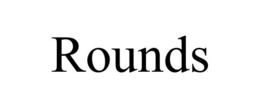 ROUNDS trademark