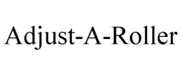 ADJUST-A-ROLLER trademark