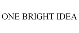 ONE BRIGHT IDEA trademark