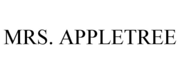 MRS. APPLETREE trademark