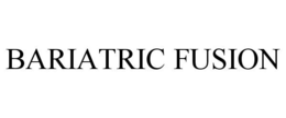 BARIATRIC FUSION trademark