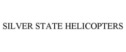 SILVER STATE HELICOPTERS trademark