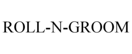 ROLL-N-GROOM trademark