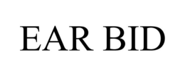 EAR BID trademark