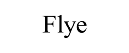 FLYE trademark