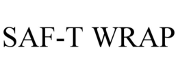 SAF-T WRAP trademark