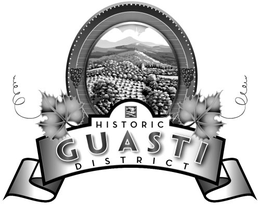 HISTORIC GUASTI DISTRICT trademark