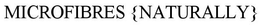 MICROFIBRES {NATURALLY} trademark
