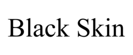 BLACK SKIN trademark