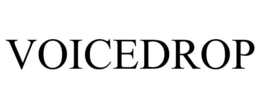 VOICEDROP trademark