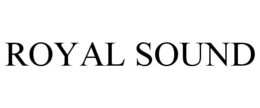 ROYAL SOUND trademark