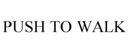 PUSH TO WALK trademark
