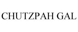 CHUTZPAH GAL trademark