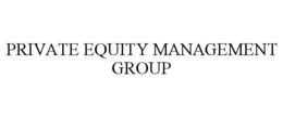 PRIVATE EQUITY MANAGEMENT GROUP trademark