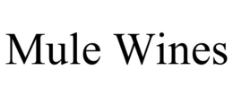 MULE WINES trademark