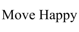 MOVE HAPPY trademark