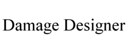 DAMAGE DESIGNER trademark