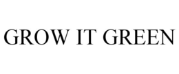 GROW IT GREEN trademark
