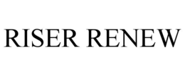 RISER RENEW trademark