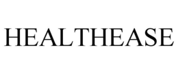 HEALTHEASE trademark