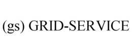 (GS) GRID-SERVICE trademark