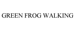 GREEN FROG WALKING trademark