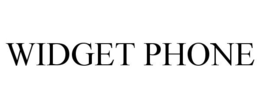 WIDGET PHONE trademark