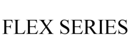 FLEX SERIES trademark