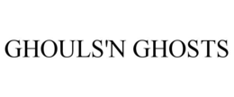 GHOULS'N GHOSTS trademark