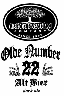 ARBOR BREWING COMPANY SINCE 1995 OLDE NUMBER 22 ALT BIER DARK ALE trademark