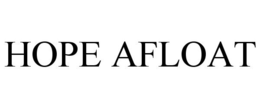 HOPE AFLOAT trademark