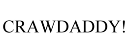 CRAWDADDY! trademark