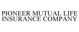 PIONEER MUTUAL LIFE INSURANCE COMPANY trademark