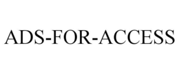 ADS-FOR-ACCESS trademark