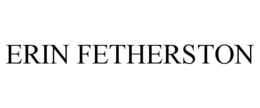 ERIN FETHERSTON trademark