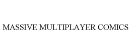 MASSIVE MULTIPLAYER COMICS trademark