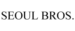 SEOUL BROS. trademark