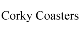 CORKY COASTERS trademark