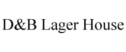 D&B LAGER HOUSE trademark