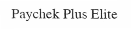 PAYCHEK PLUS ELITE trademark