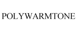 POLYWARMTONE trademark