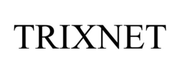 TRIXNET trademark