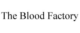 THE BLOOD FACTORY trademark