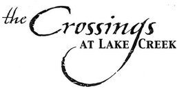 THE CROSSINGS AT LAKE CREEK trademark